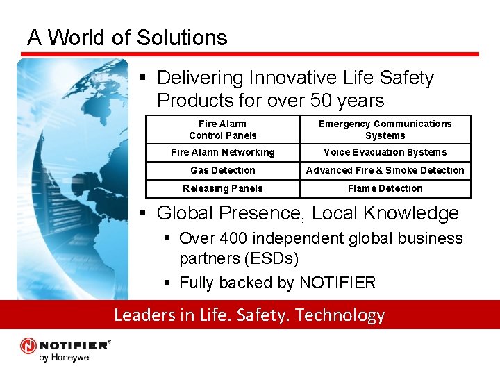 A World of Solutions § Delivering Innovative Life Safety Products for over 50 years