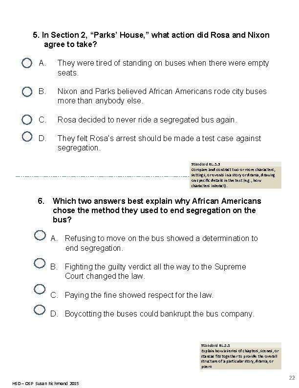 5. In Section 2, “Parks’ House, ” what action did Rosa and Nixon agree