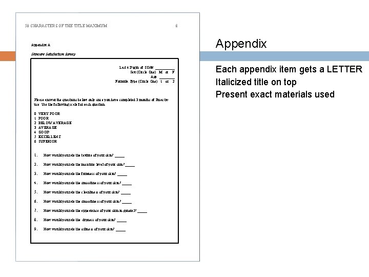 50 CHARACTERS OF THE TITLE MAXIMUM 8 Appendix A. Skincare Satisfaction Survey Last 4