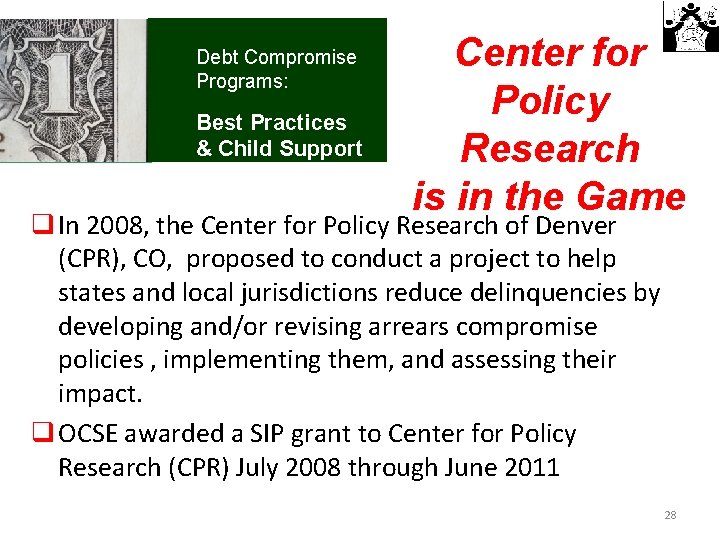 Debt Compromise Programs: Best Practices & Child Support Outcomes Center for Policy Research is