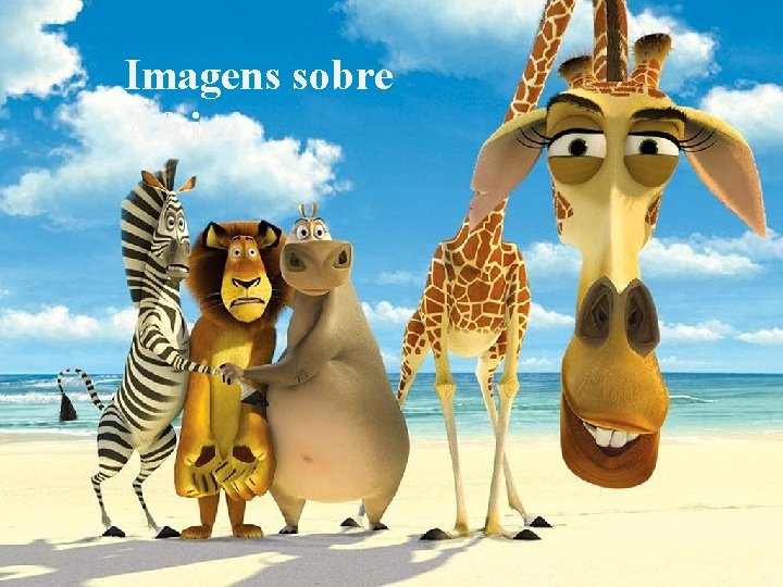 Imagens sobre África Imagens sobre África