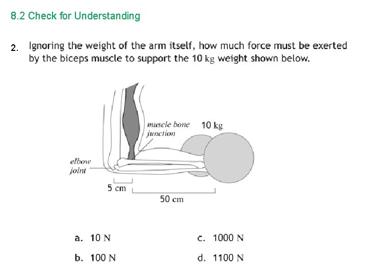 8. 2 Check for Understanding 2. 