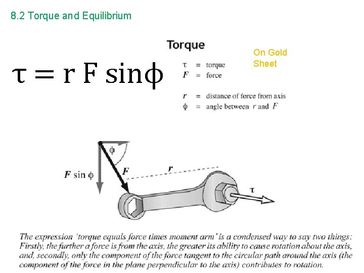 8. 2 Torque and Equilibrium τ = r F sinϕ On Gold Sheet 