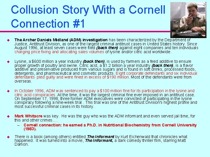 Collusion Story With a Cornell Connection #1 u The Archer Daniels Midland (ADM) investigation