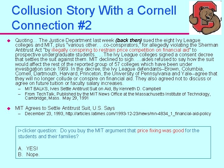 Collusion Story With a Cornell Connection #2 u Quoting… The Justice Department last week