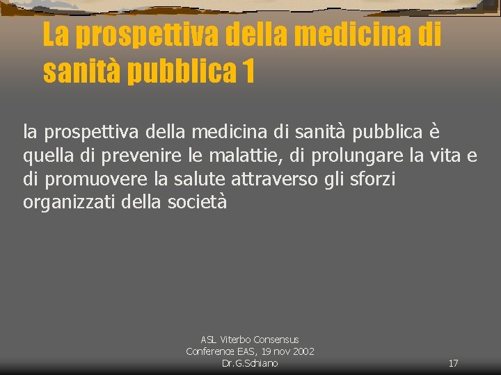 La prospettiva della medicina di sanità pubblica 1 la prospettiva della medicina di sanità