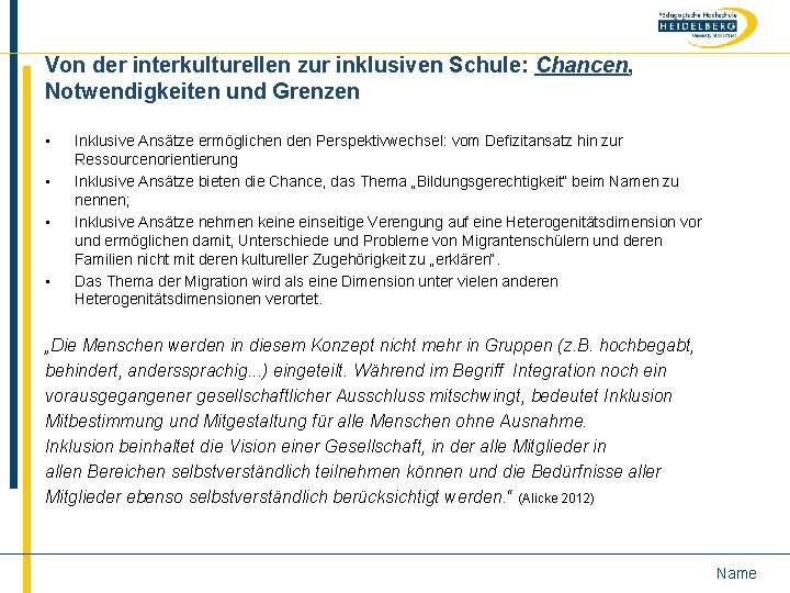 Von der interkulturellen zur inklusiven Schule: Chancen, Notwendigkeiten und Grenzen • • Inklusive Ansätze