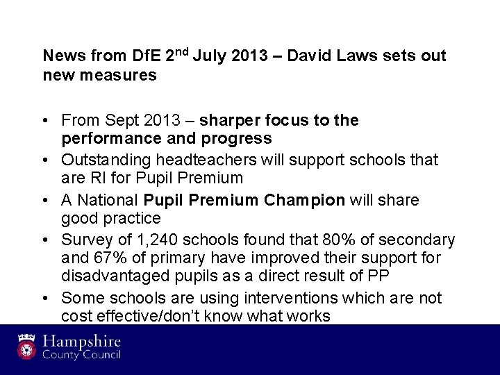 News from Df. E 2 nd July 2013 – David Laws sets out new