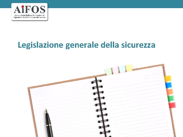 Legislazione generale della sicurezza 