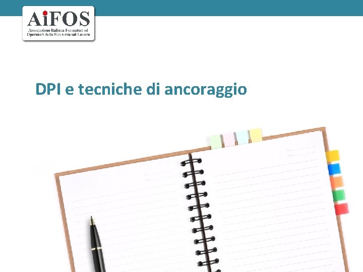DPI e tecniche di ancoraggio 