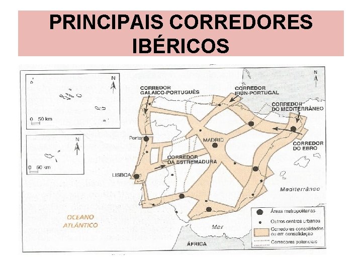 PRINCIPAIS CORREDORES IBÉRICOS 