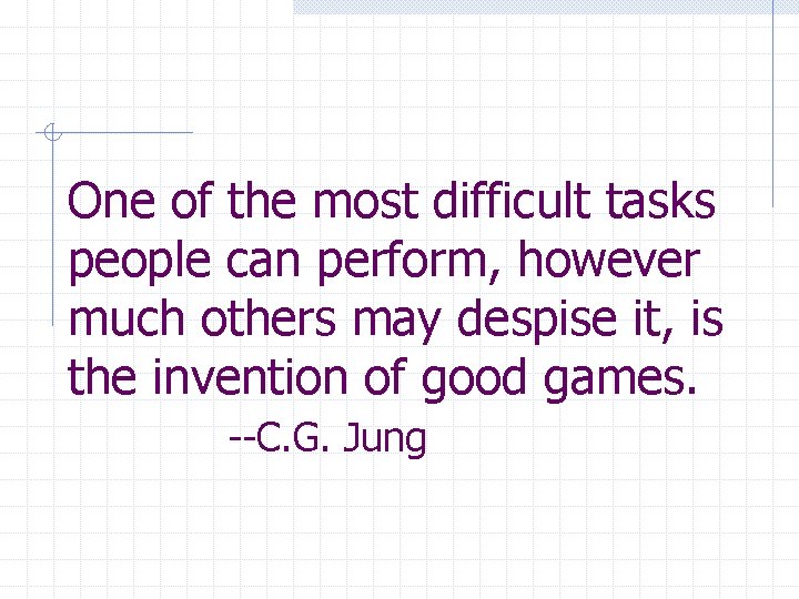 One of the most difficult tasks people can perform, however much others may despise