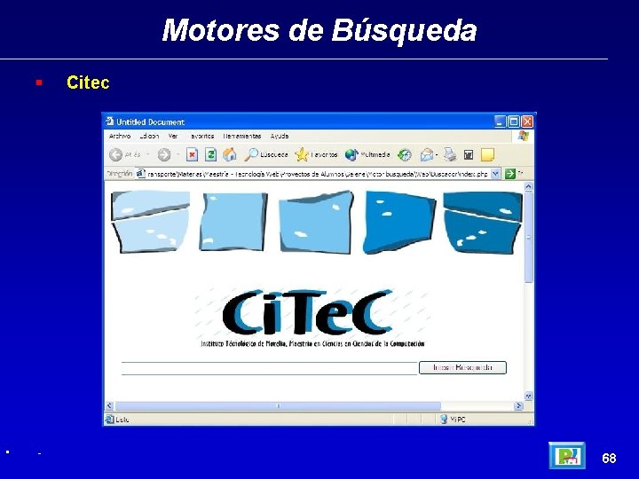 Motores de Búsqueda § • - Citec 68 