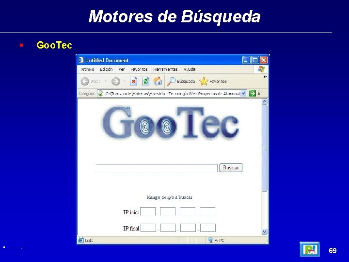 Motores de Búsqueda § • - Goo. Tec 69 