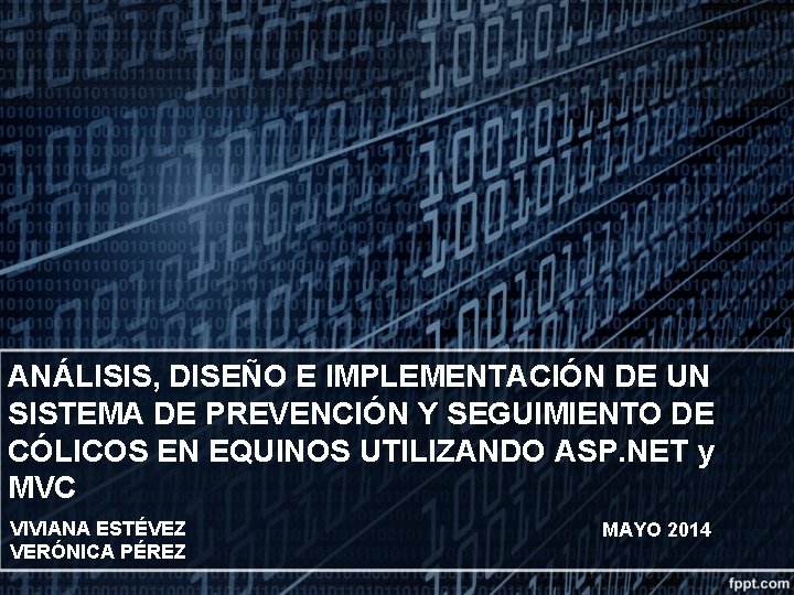 ANÁLISIS, DISEÑO E IMPLEMENTACIÓN DE UN SISTEMA DE PREVENCIÓN Y SEGUIMIENTO DE CÓLICOS EN