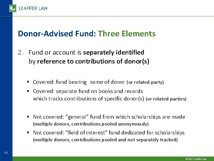 Donor-Advised Fund: Three Elements 2. Fund or account is separately identified by reference to Donor-Advised Fund: Three Elements 2. Fund or account is separately identified by reference to