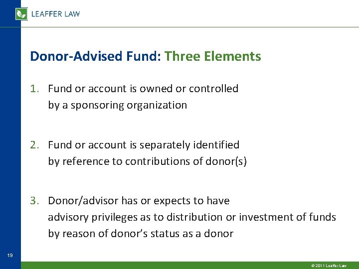 Donor-Advised Fund: Three Elements 1. Fund or account is owned or controlled by a Donor-Advised Fund: Three Elements 1. Fund or account is owned or controlled by a