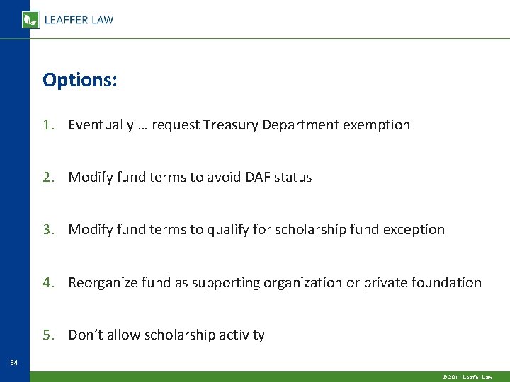 Options: 1. Eventually … request Treasury Department exemption 2. Modify fund terms to avoid Options: 1. Eventually … request Treasury Department exemption 2. Modify fund terms to avoid