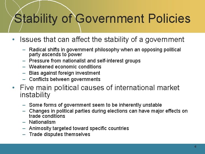 Stability of Government Policies • Issues that can affect the stability of a government Stability of Government Policies • Issues that can affect the stability of a government
