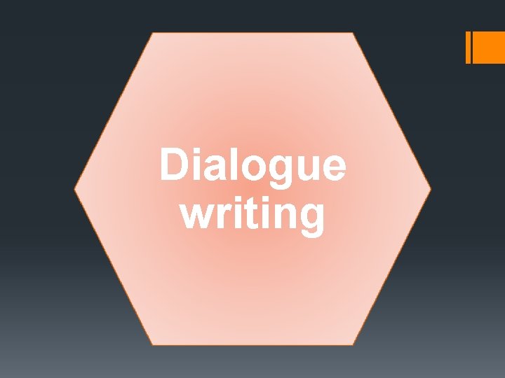 Dialogue writing 