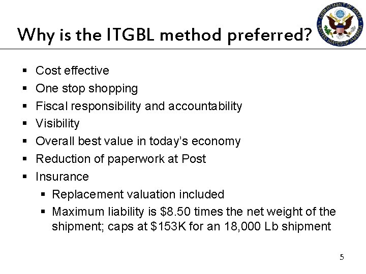 Why is the ITGBL method preferred? § § § § Cost effective One stop Why is the ITGBL method preferred? § § § § Cost effective One stop