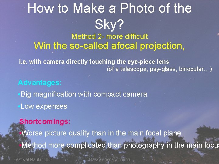 How to Make a Photo of the Sky? Method 2 - more difficult Win