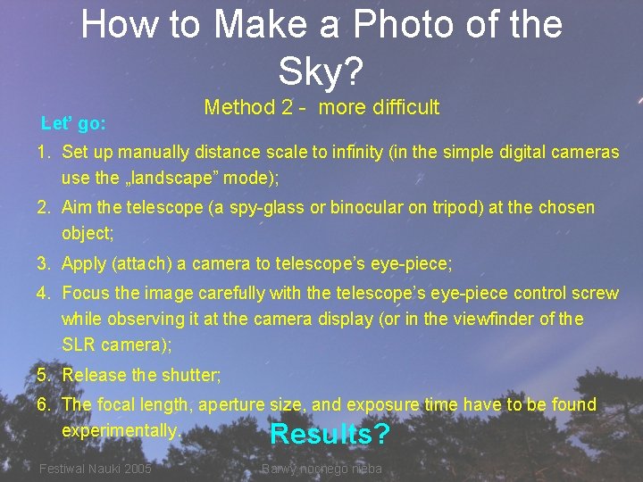 How to Make a Photo of the Sky? Let’ go: Method 2 - more