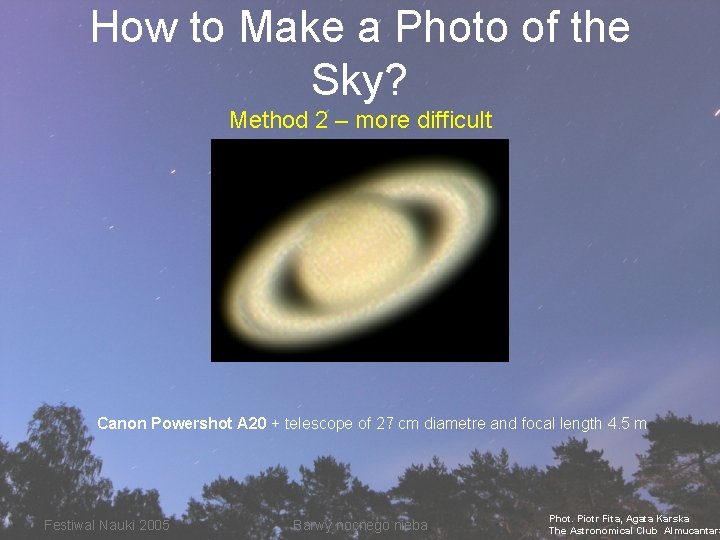 How to Make a Photo of the Sky? Method 2 – more difficult Canon