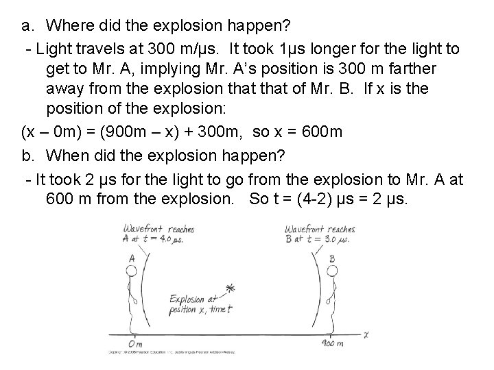 a. Where did the explosion happen? - Light travels at 300 m/µs. It took a. Where did the explosion happen? - Light travels at 300 m/µs. It took