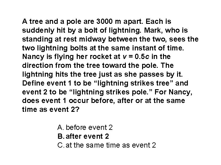 A tree and a pole are 3000 m apart. Each is suddenly hit by A tree and a pole are 3000 m apart. Each is suddenly hit by