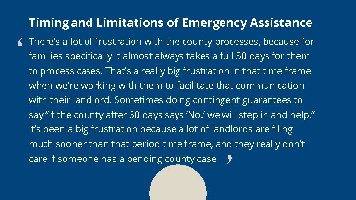 Timing and Limitations of Emergency Assistance families specifically it almost always takes a full