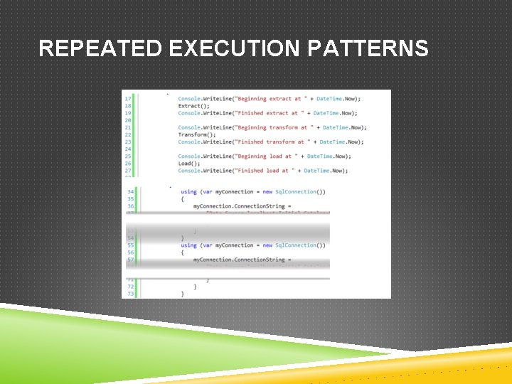 REPEATED EXECUTION PATTERNS 