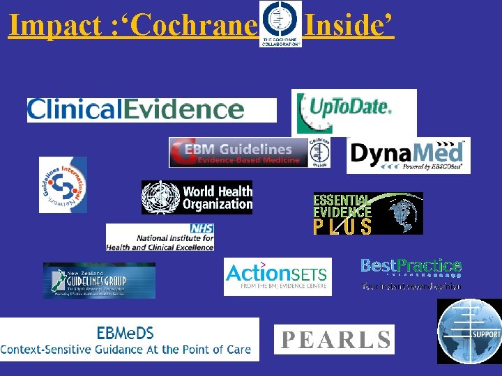 Impact : ‘Cochrane Inside’ 