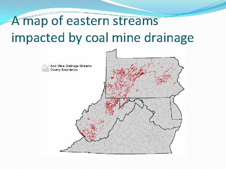 A map of eastern streams impacted by coal mine drainage 