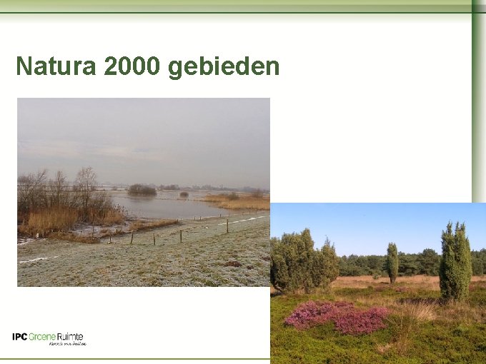 Naam cursus Natura 2000 gebieden Dwingelderveld Uiterwaarden IJssel 