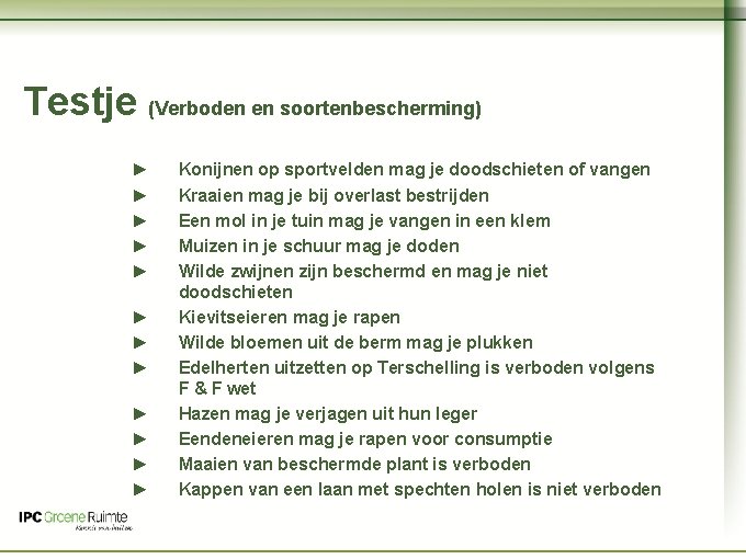 Naam cursus Testje (Verboden en soortenbescherming) ► ► ► Konijnen op sportvelden mag je