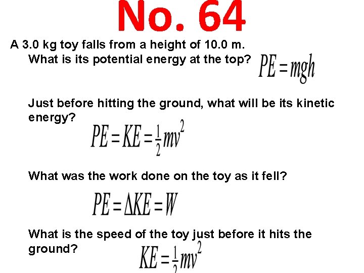 No. 64 A 3. 0 kg toy falls from a height of 10. 0