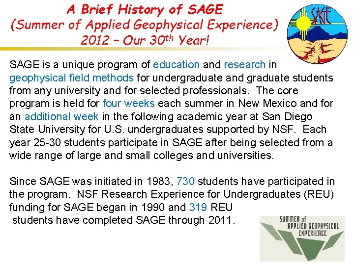 A Brief History of SAGE (Summer of Applied Geophysical Experience) 2012 – Our 30