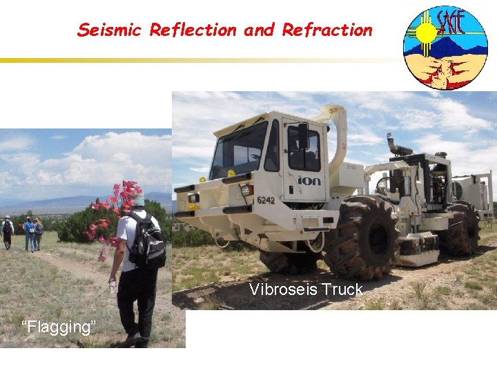 Seismic Reflection and Refraction Vibroseis Truck “Flagging” 