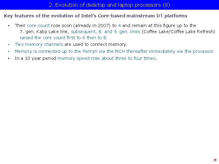 2. Evolution of desktop and laptop processors (8) Key features of the evolution of