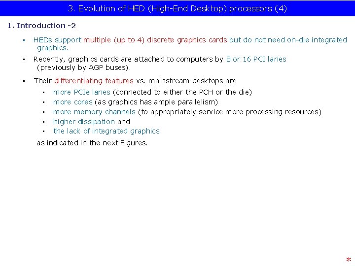 3. Evolution of HED (High-End Desktop) processors (4) 1. Introduction -2 • HEDs support