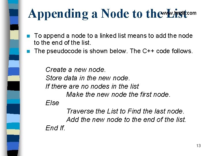 Appending a Node to thewww. hndit. com List To append a node to a