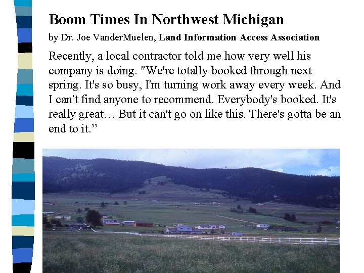 Boom Times In Northwest Michigan by Dr. Joe Vander. Muelen, Land Information Access Association