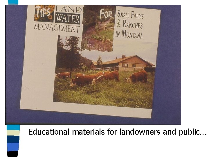 Educational materials for landowners and public… 