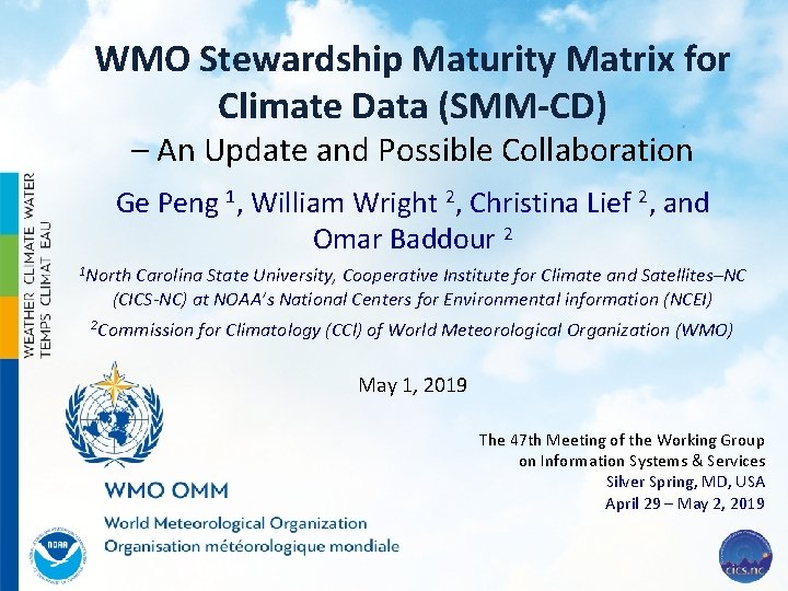 WMO Stewardship Maturity Matrix for Climate Data (SMM-CD) – An Update and Possible Collaboration