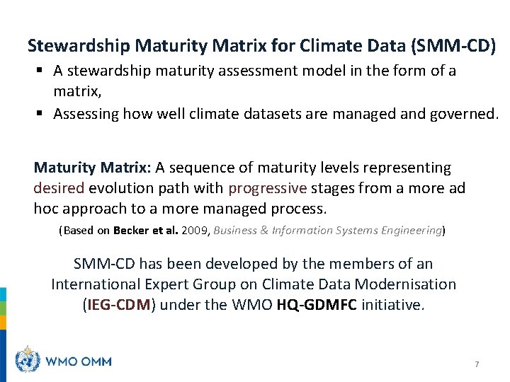 Stewardship Maturity Matrix for Climate Data (SMM-CD) § A stewardship maturity assessment model in