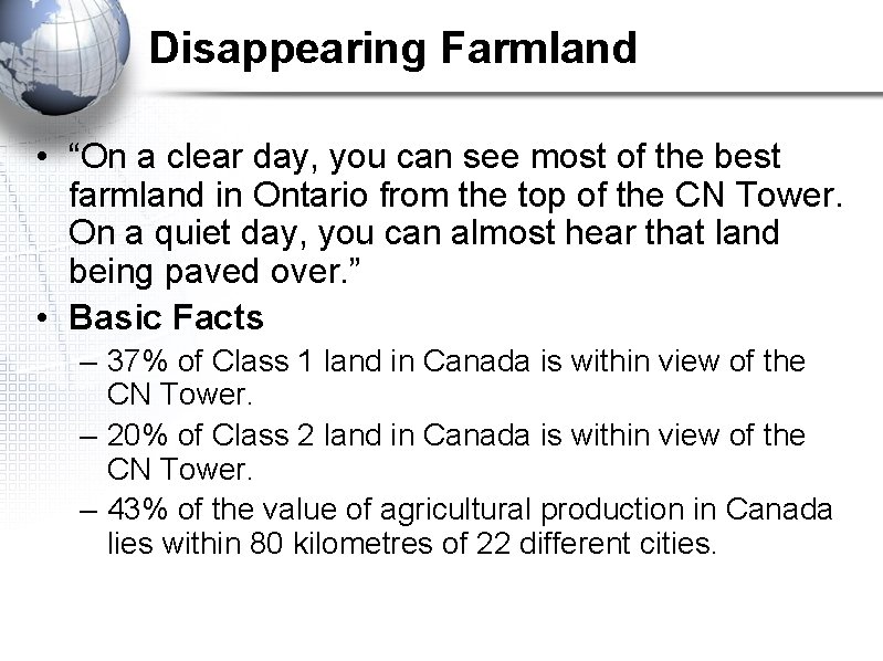 Disappearing Farmland • “On a clear day, you can see most of the best