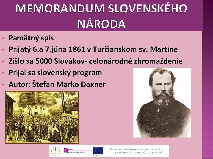 MEMORANDUM SLOVENSKÉHO NÁRODA • • • Pamätný spis Prijatý 6. a 7. júna 1861
