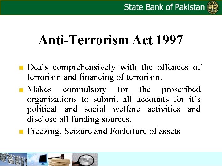 Anti-Terrorism Act 1997 n n n Deals comprehensively with the offences of terrorism and Anti-Terrorism Act 1997 n n n Deals comprehensively with the offences of terrorism and
