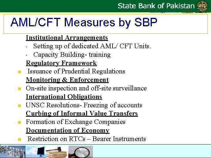AML/CFT Measures by SBP n n n Institutional Arrangements • Setting up of dedicated AML/CFT Measures by SBP n n n Institutional Arrangements • Setting up of dedicated